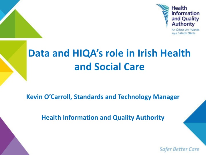 data and hiqa s role in irish health and social