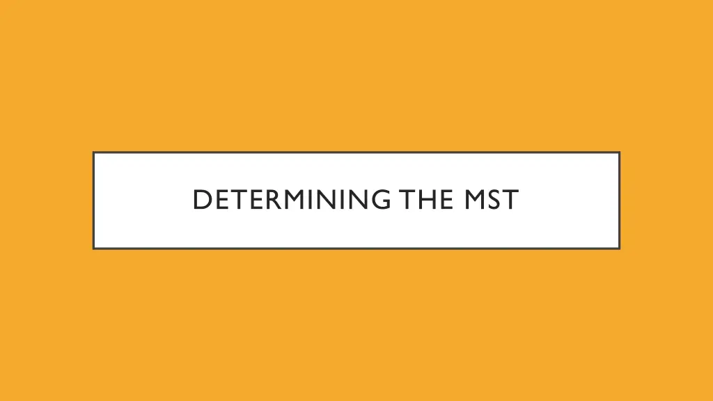 determining the mst