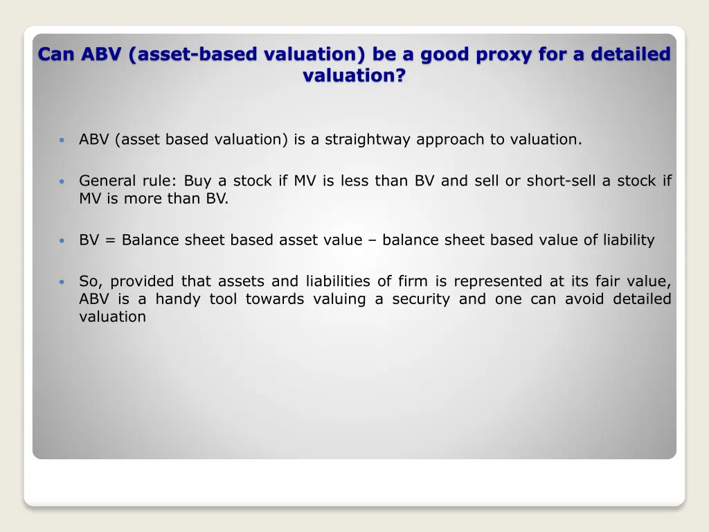 can abv asset based valuation be a good proxy