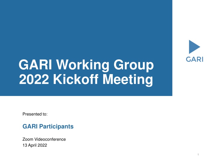 gari working group 2022 kickoff meeting