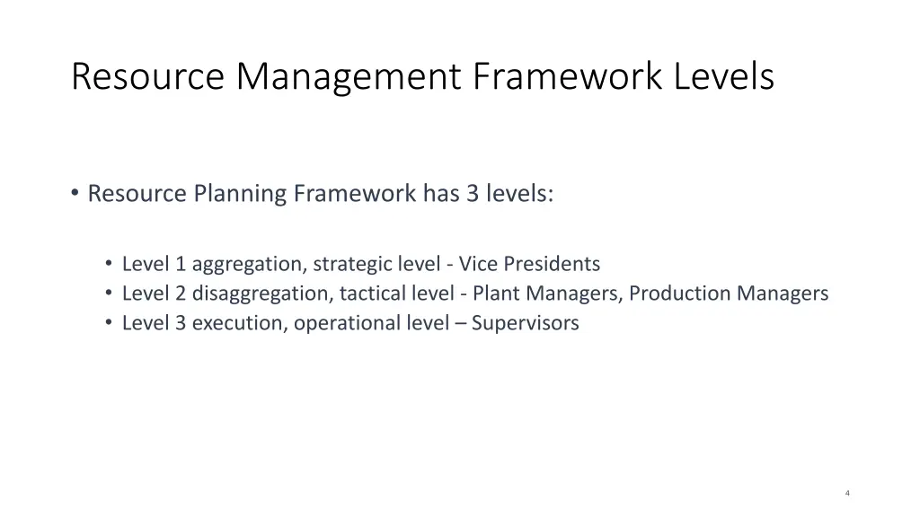 resource management framework levels