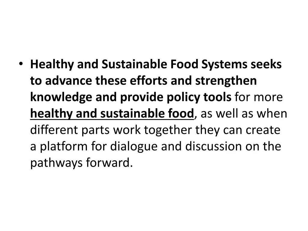 healthy and sustainable food systems seeks
