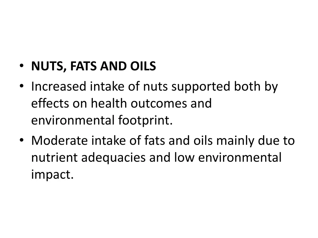 nuts fats and oils increased intake of nuts