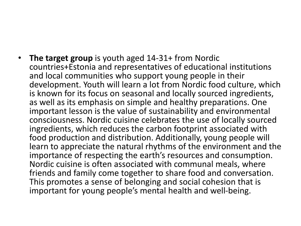 the target group is youth aged 14 31 from nordic