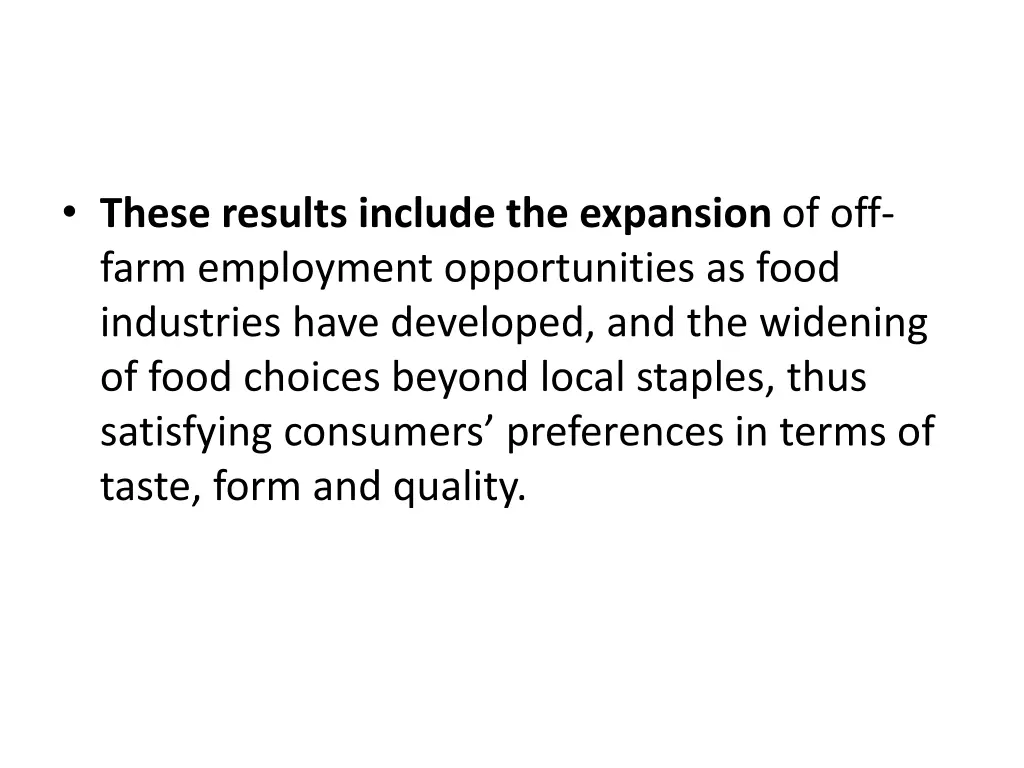 these results include the expansion of off farm