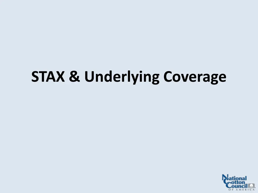 stax underlying coverage