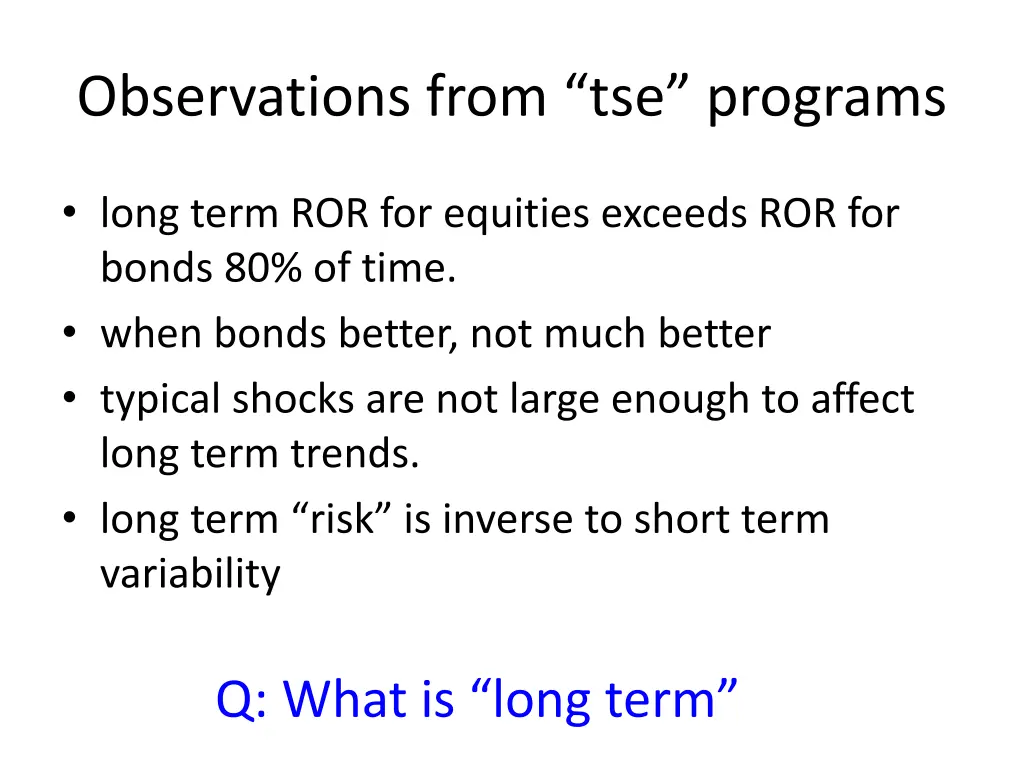 observations from tse programs