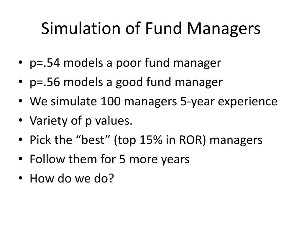 simulation of fund managers