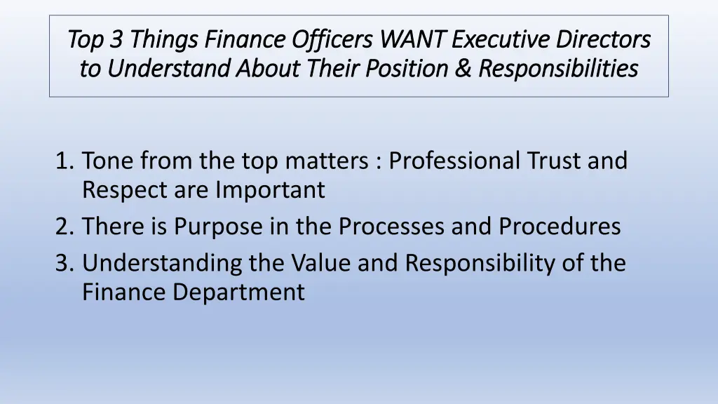 top 3 things finance officers want executive