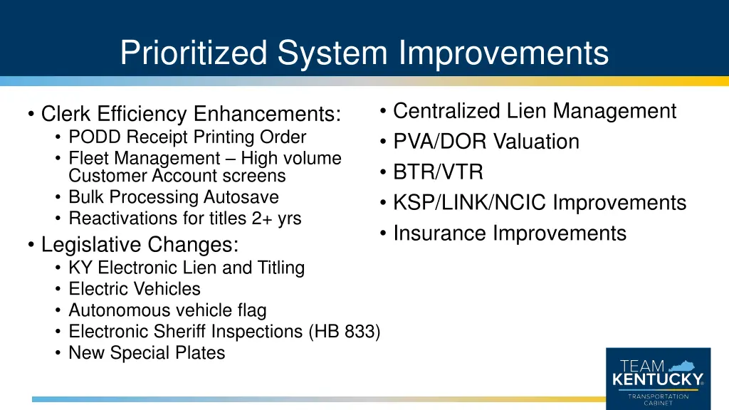 prioritized system improvements