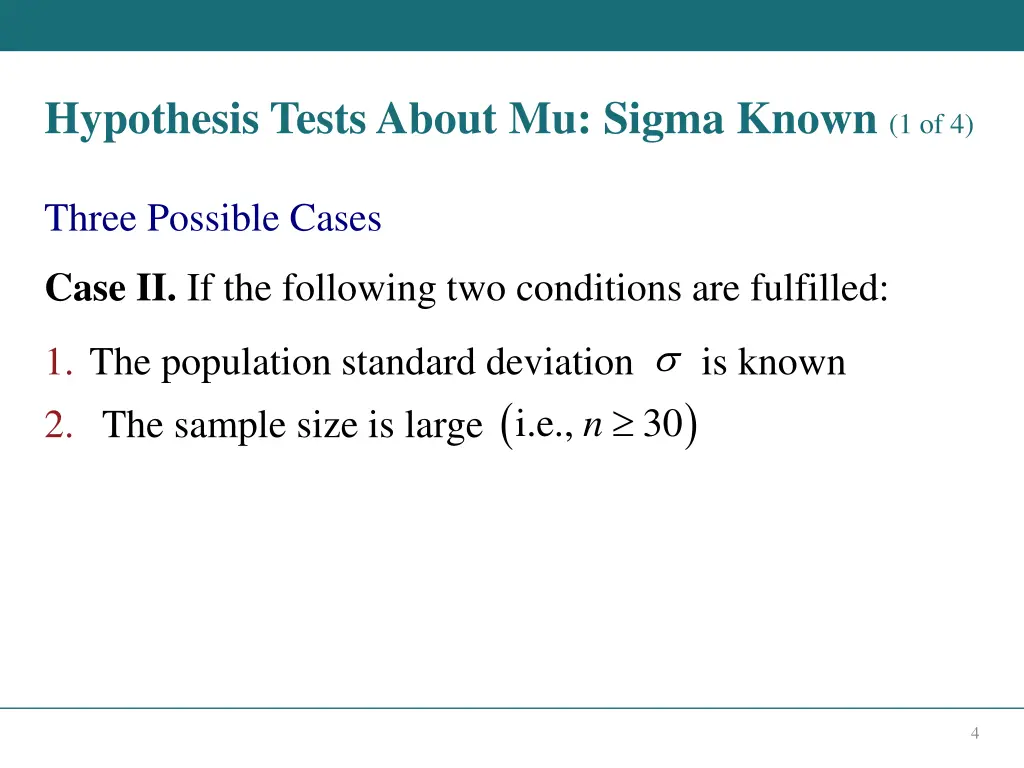 hypothesis tests about mu sigma known 1 of 4