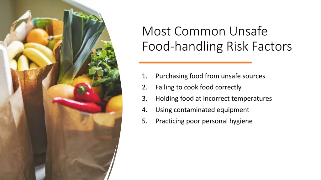 most common unsafe food handling risk factors