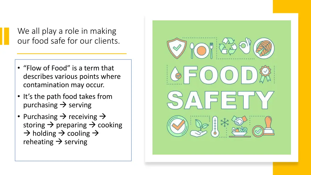we all play a role in making our food safe