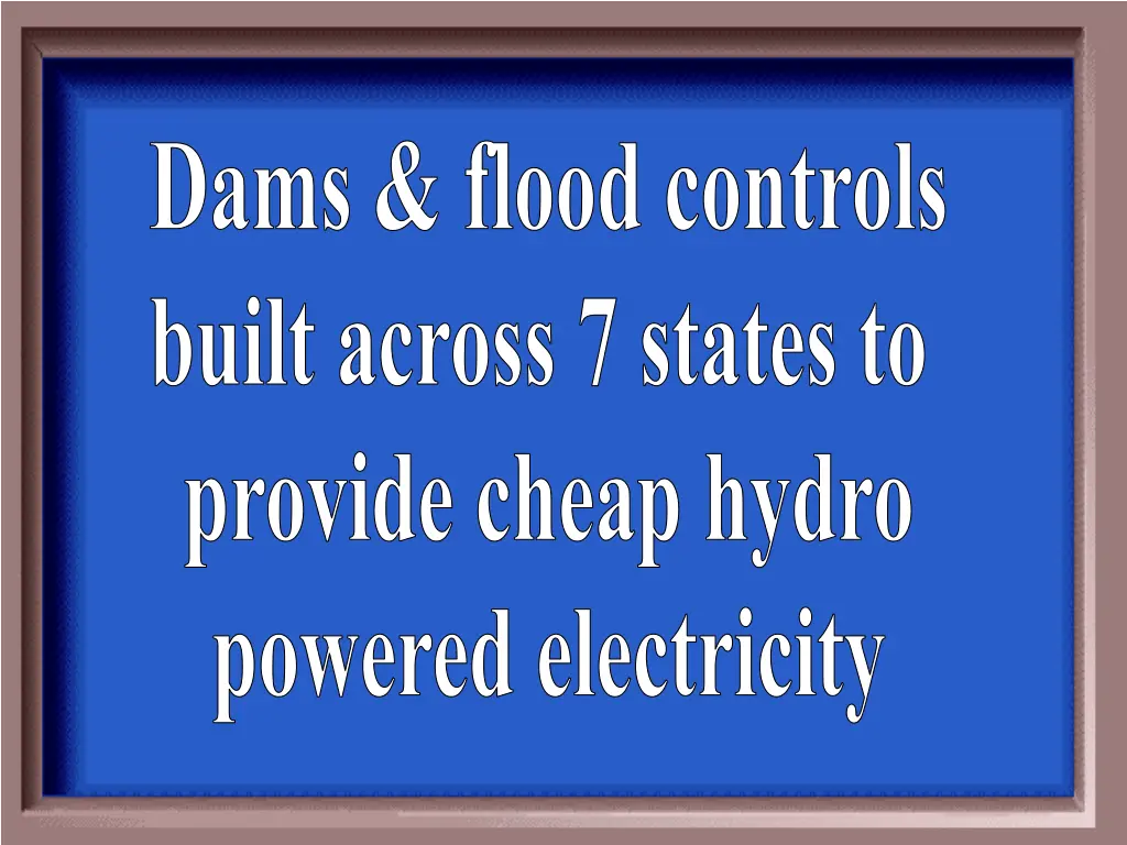 dams flood controls built across 7 states
