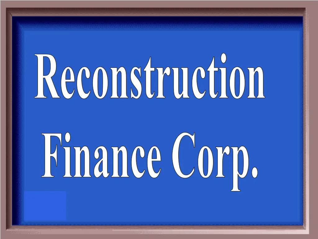 reconstruction finance corp