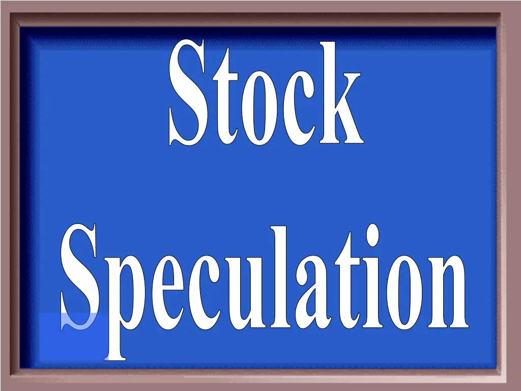 stock speculation