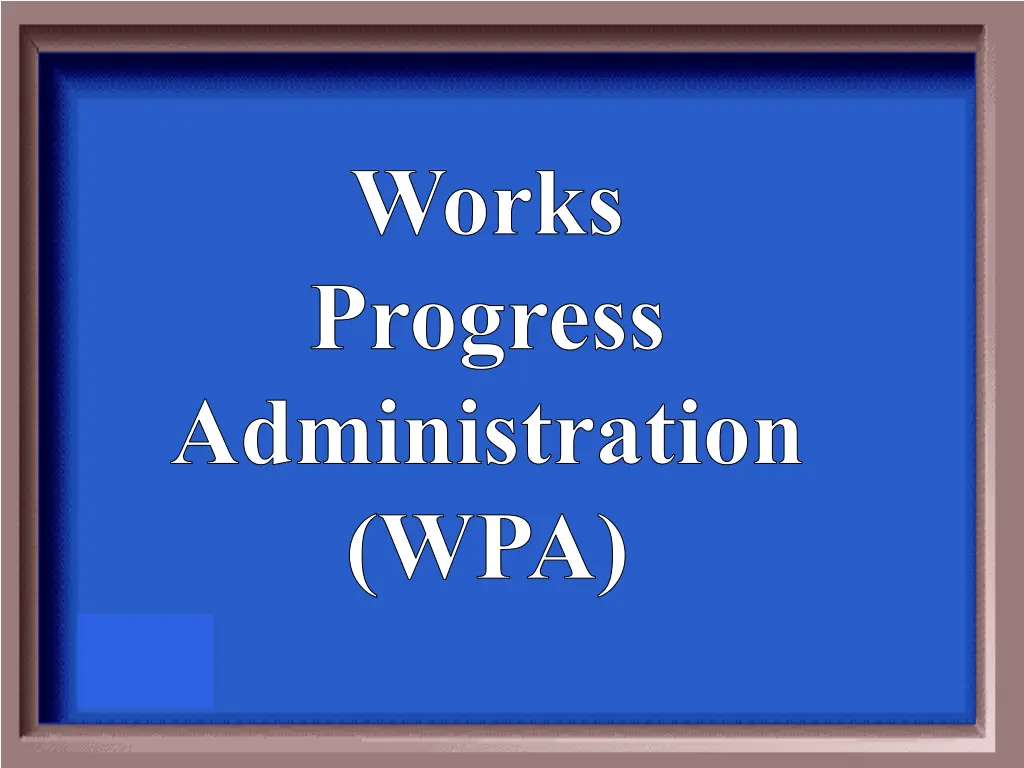 works progress administration wpa