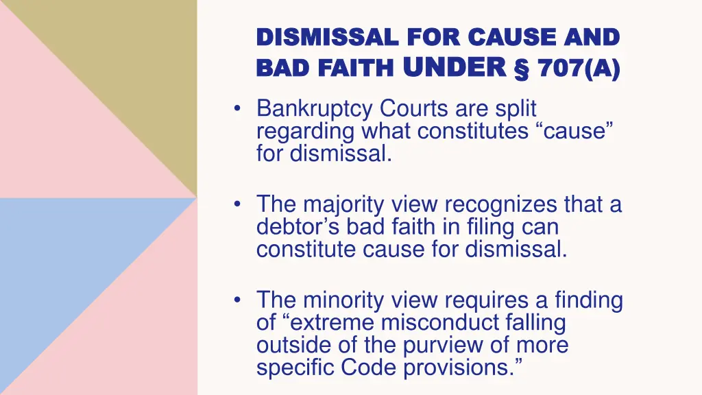 dismissal for cause and dismissal for cause