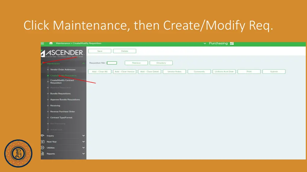 click maintenance then create modify req