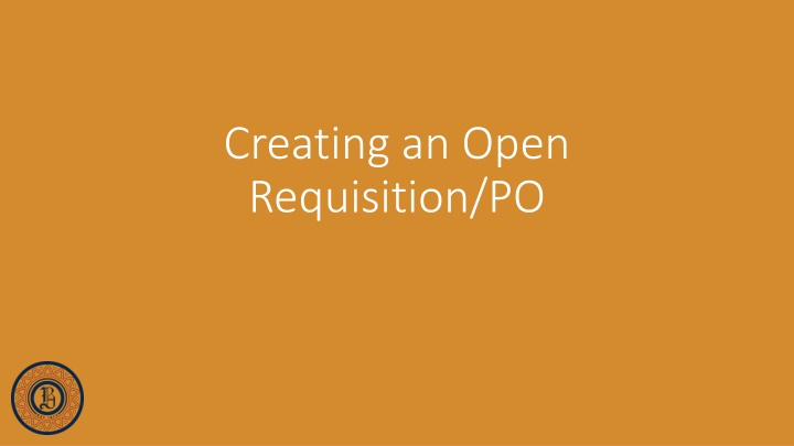 creating an open requisition po