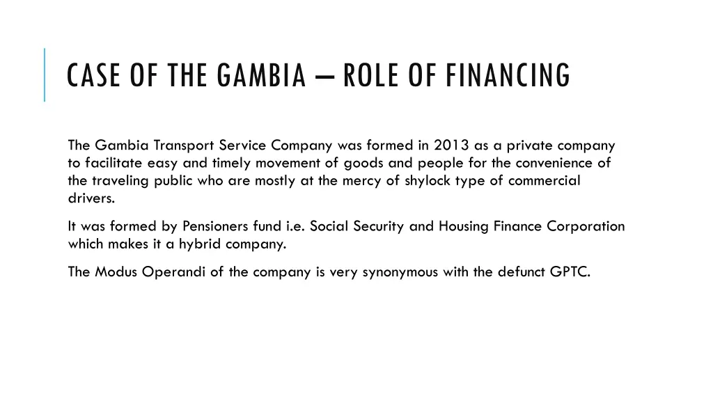 case of the gambia role of financing