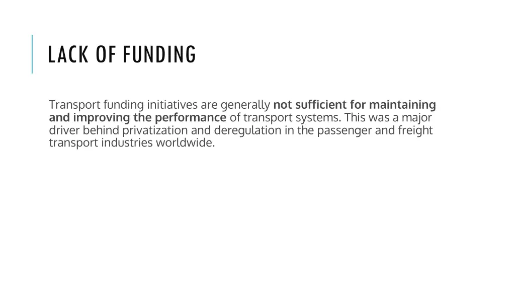 lack of funding