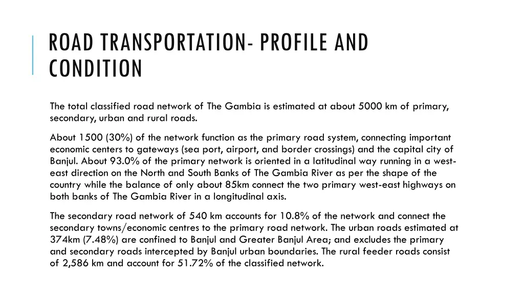 road transportation profile and condition