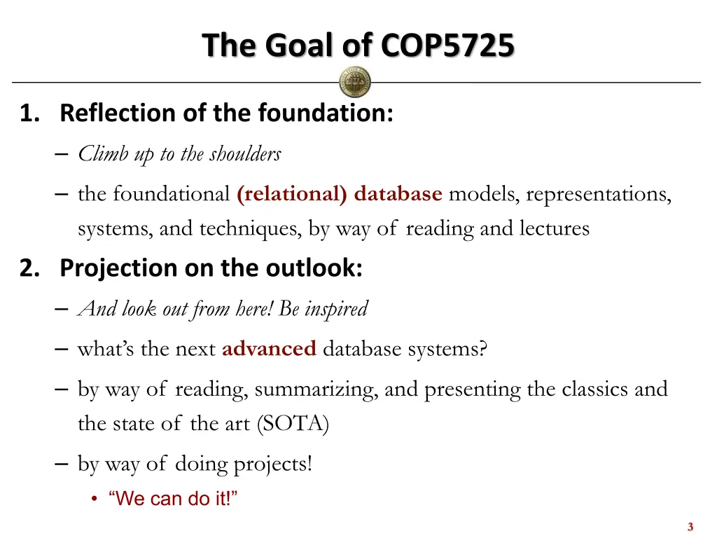 the goal of cop5725