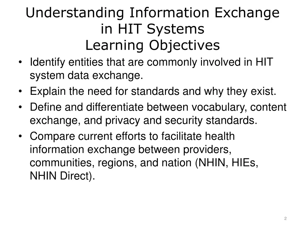 understanding information exchange in hit systems