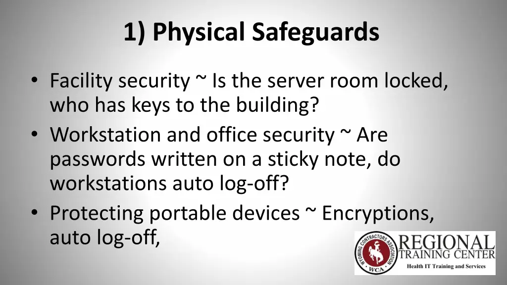 1 physical safeguards