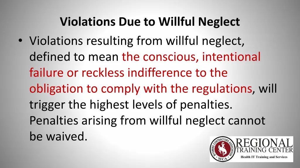 violations due to willful neglect violations