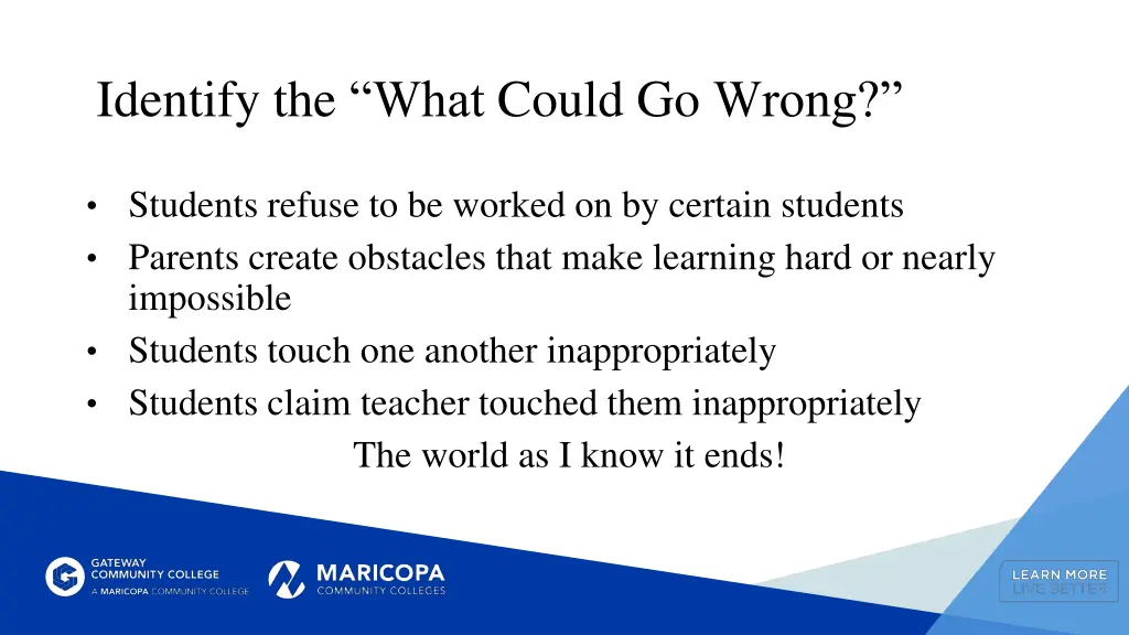 identify the what could go wrong