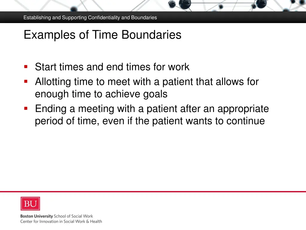 establishing and supporting confidentiality 13
