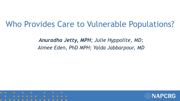 who provides care to vulnerable populations