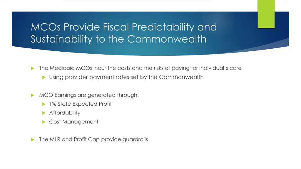 mcos provide fiscal predictability