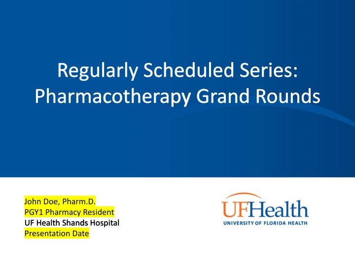 regularly scheduled series pharmacotherapy grand