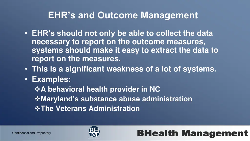 ehr s and outcome management