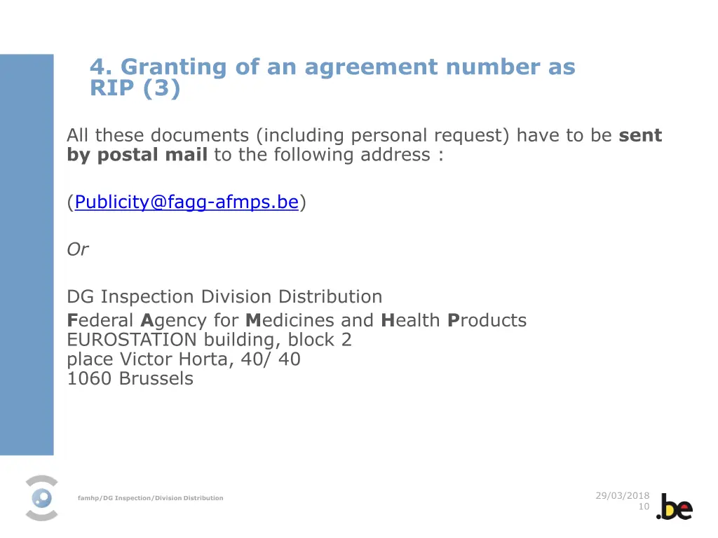 4 granting of an agreement number as rip 3