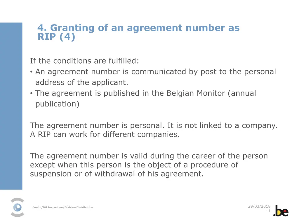 4 granting of an agreement number as rip 4