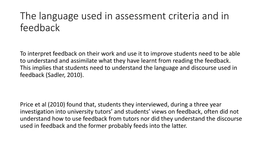 the language used in assessment criteria