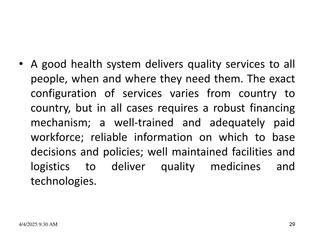 a good health system delivers quality services