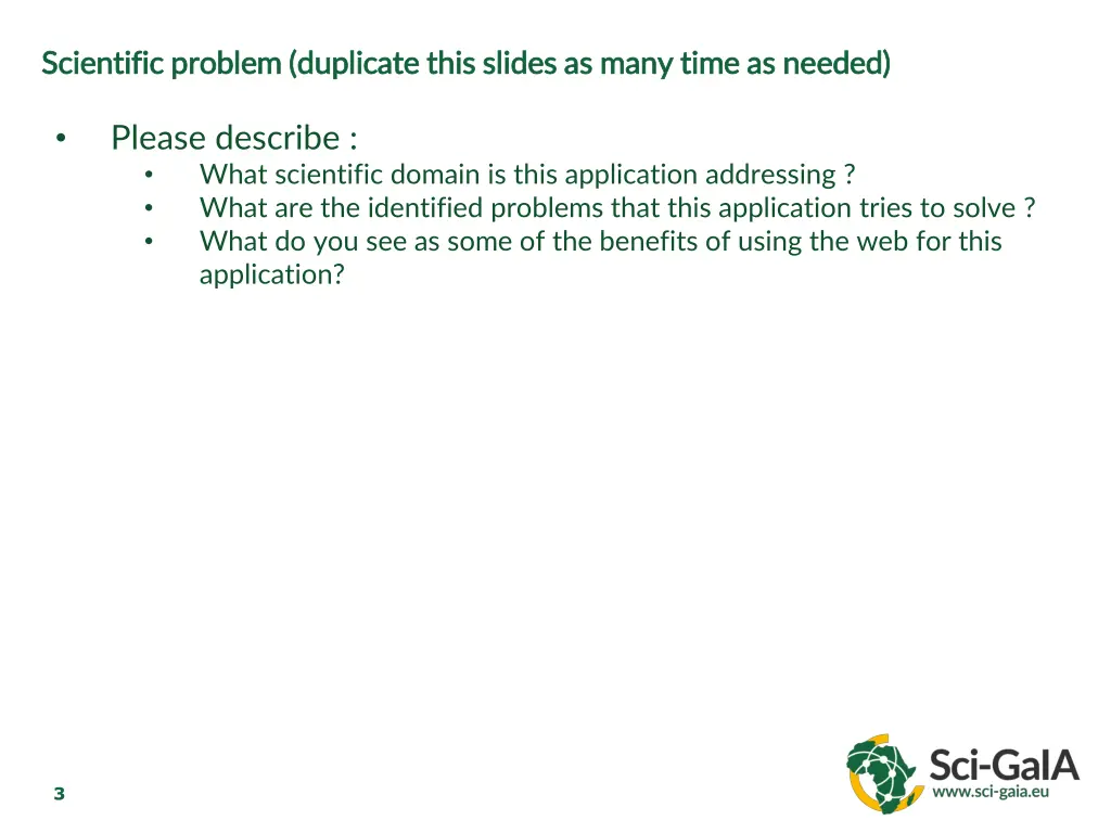 scientific problem duplicate this slides as many