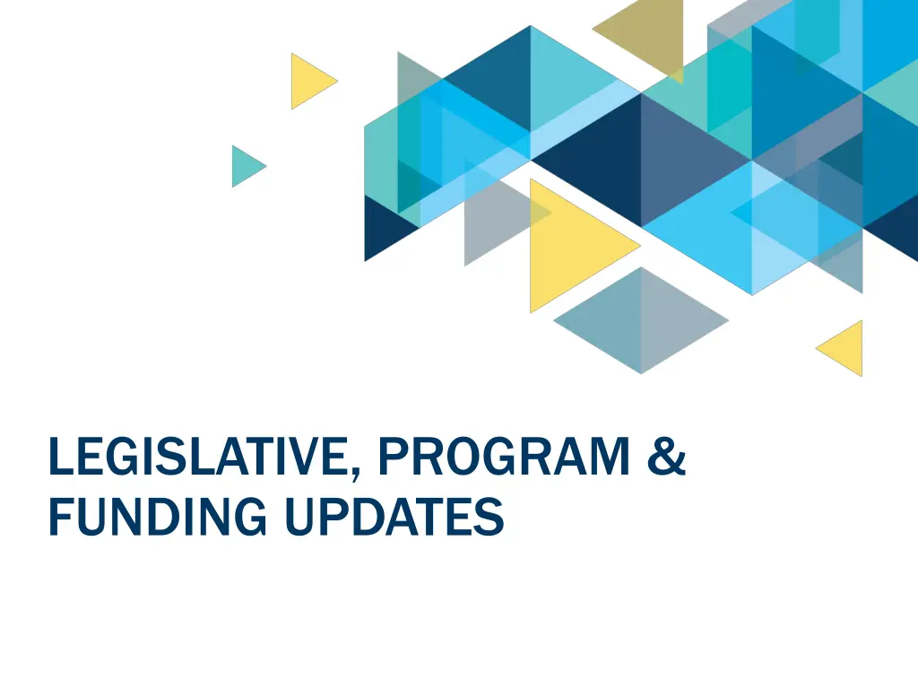 legislative program funding updates