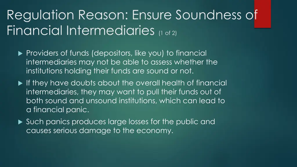 regulation reason ensure soundness of financial