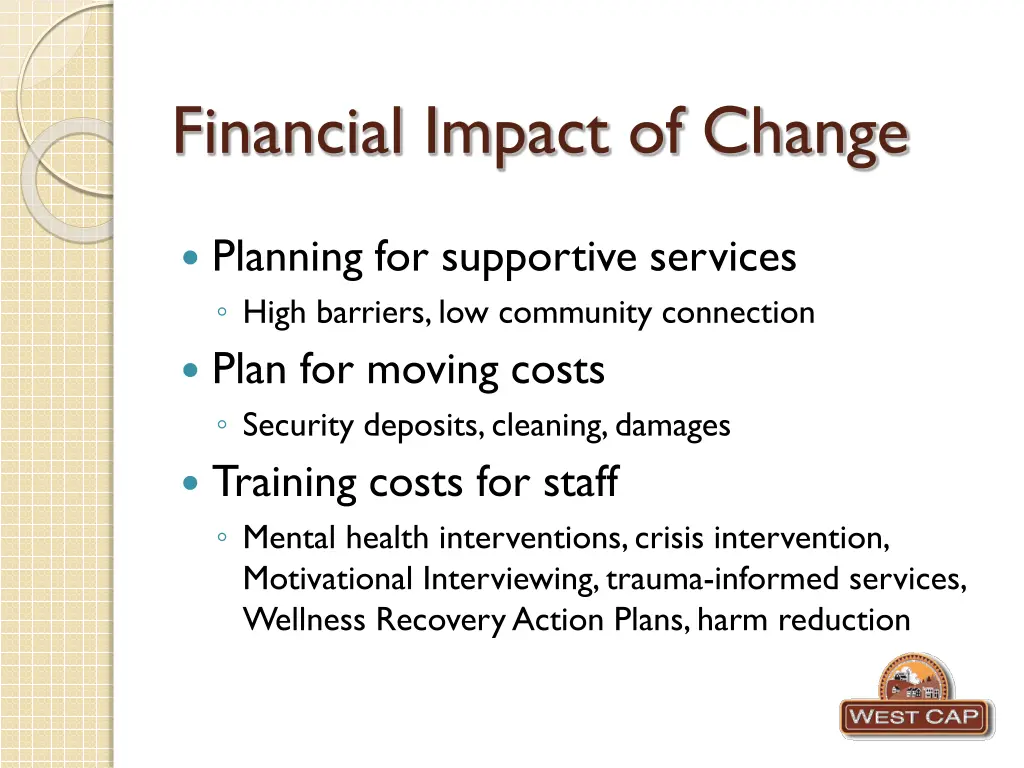 financial impact of change