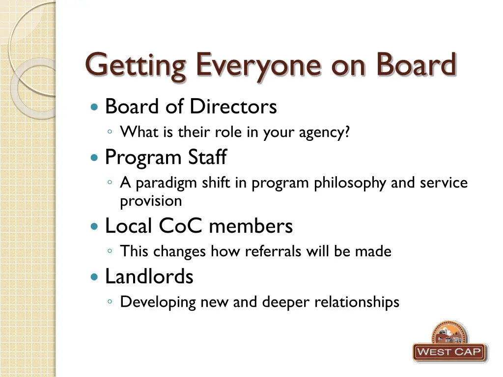 getting everyone on board