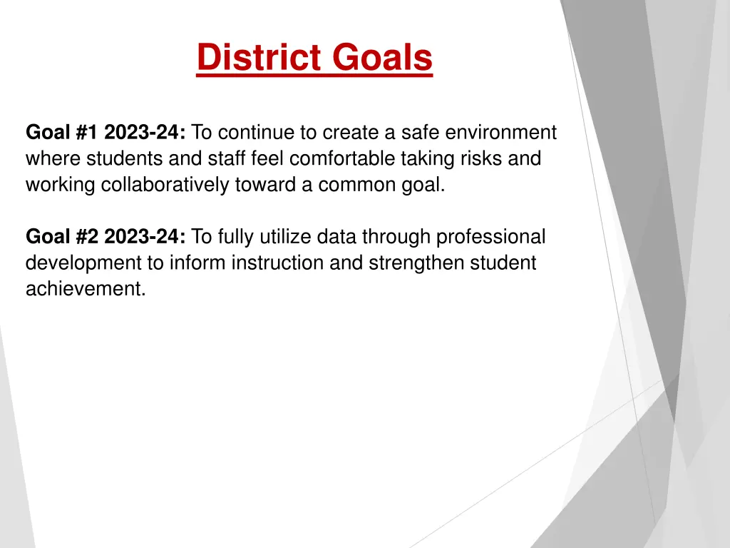 district goals