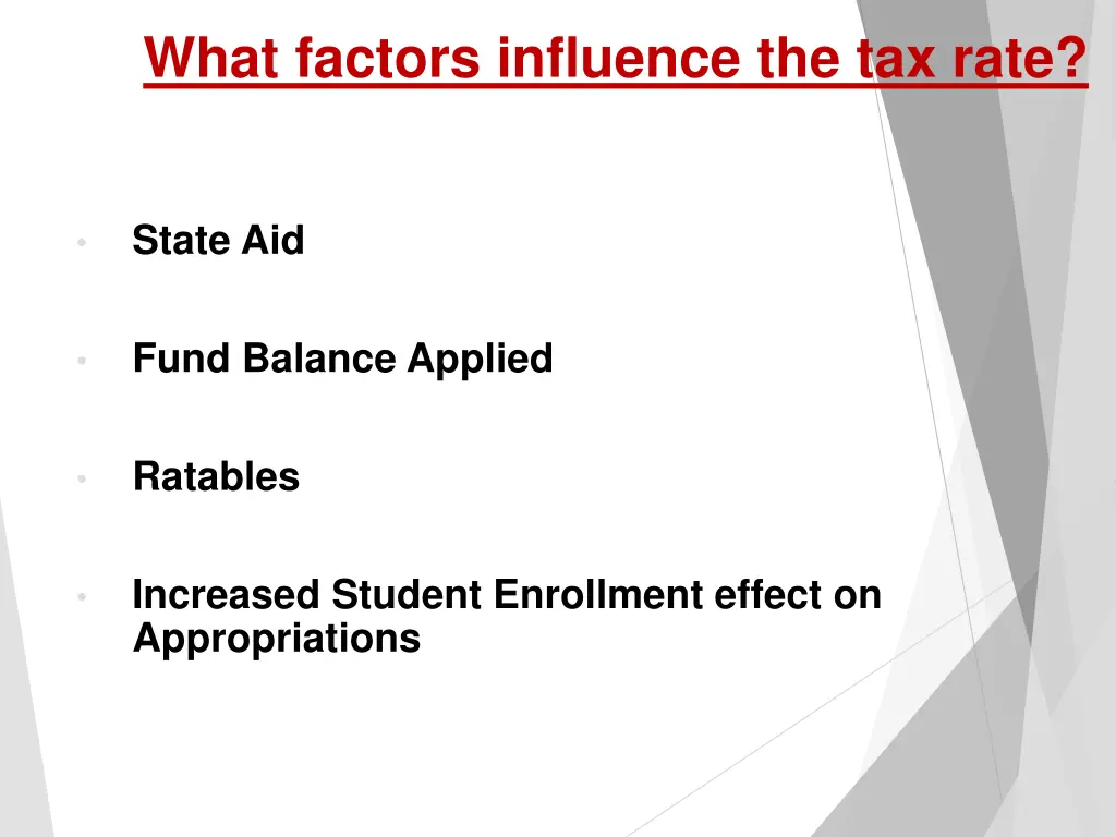 what factors influence the tax rate
