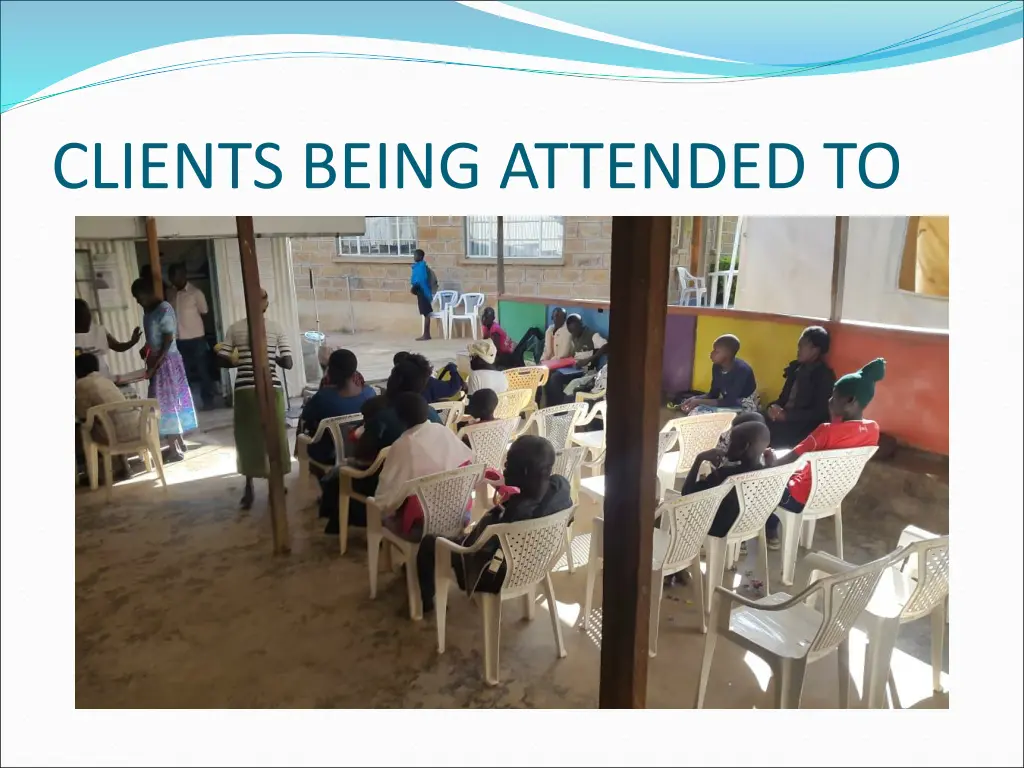 clients being attended to 1