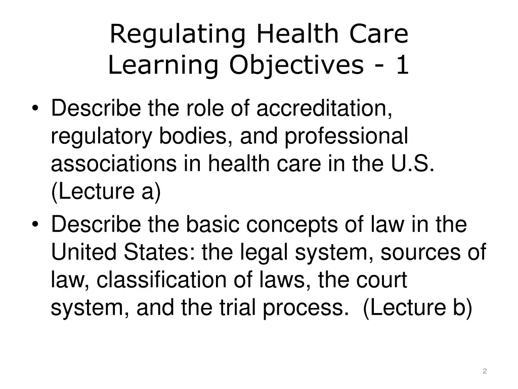 regulating health care learning objectives 1